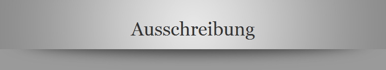 Ausschreibung